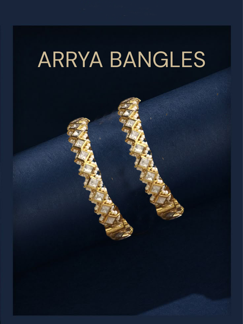ARRYA BANGLES